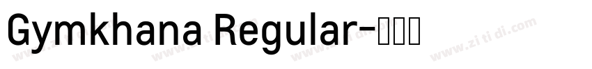 Gymkhana Regular字体转换